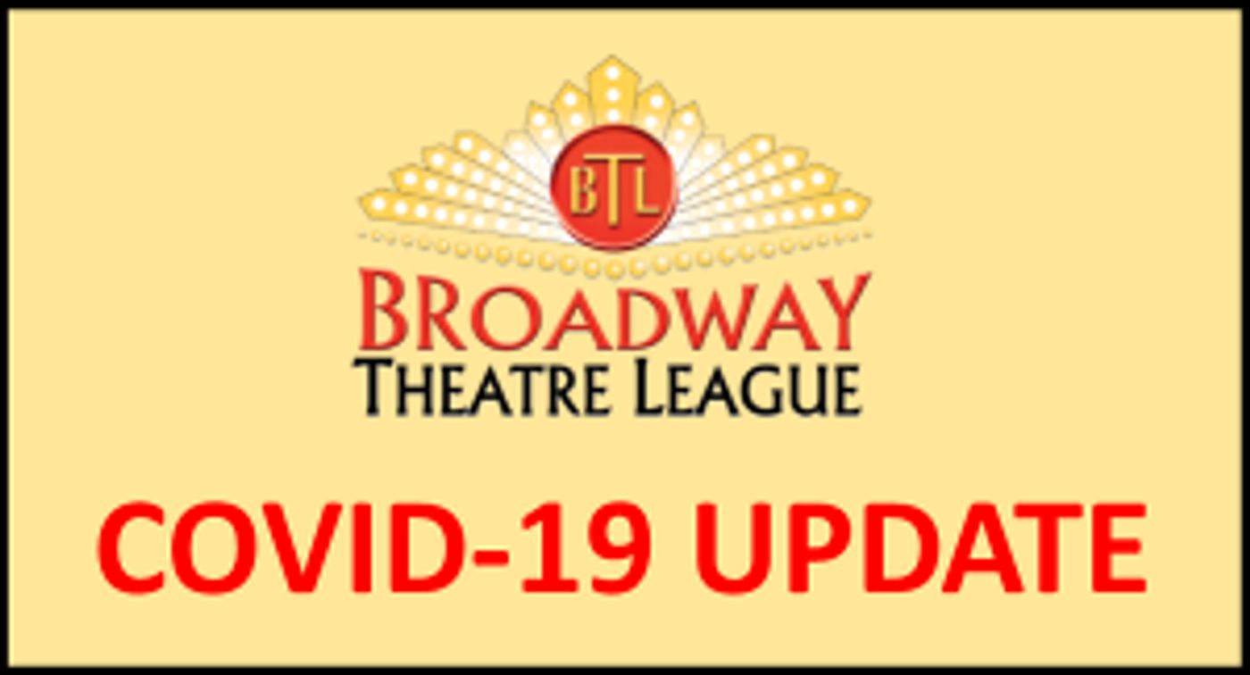 Broadway Theatre League Postpones Shows Due to Covid-19  Image