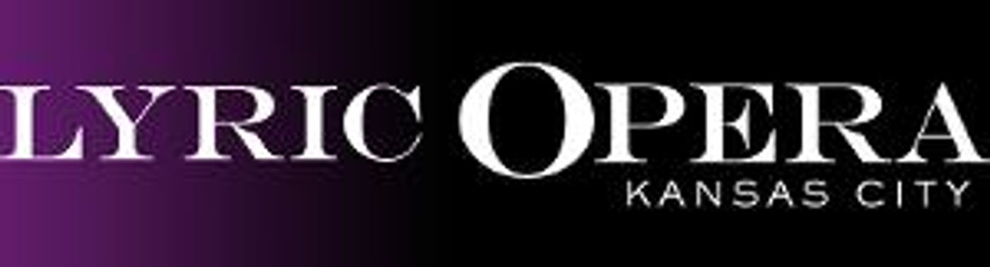 Lyric Opera Of KC Cancels Remainder of 2020 Season  Image