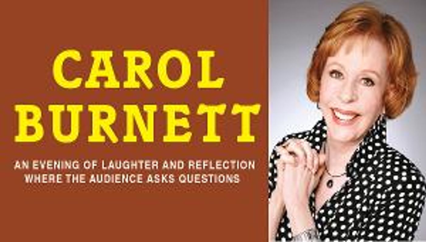 Carol Burnett Rescheduled at Aronoff Center  Image