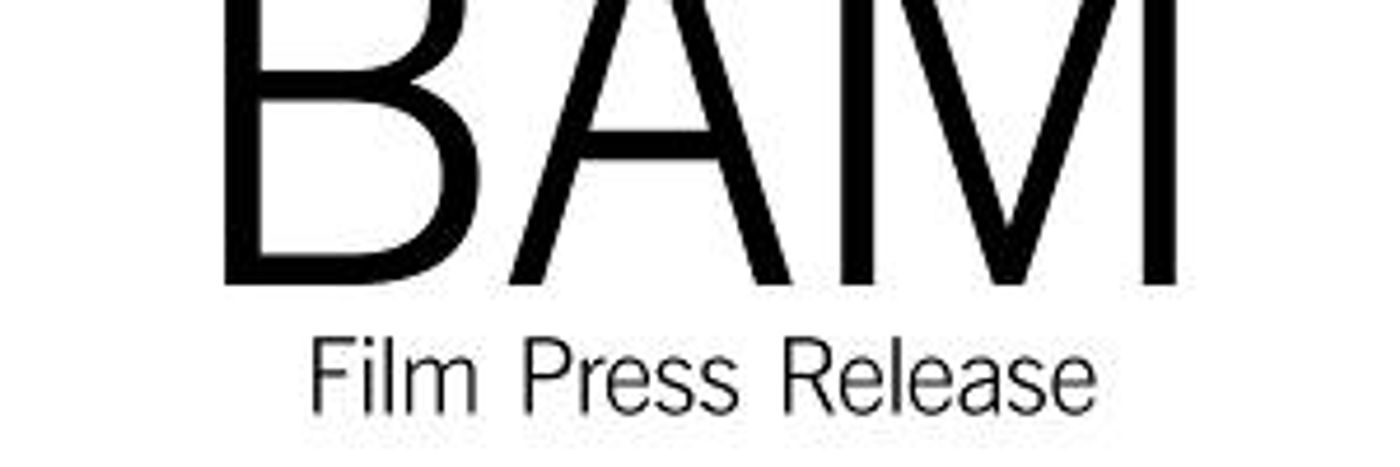 12th Annual BAM CINEMAFEST Canceled  Image