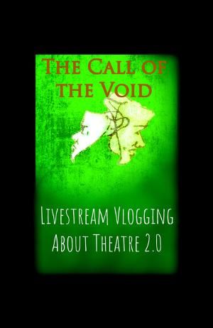 Michael Allen Launches CALL OF THE VOID Online Theatre Company  Image
