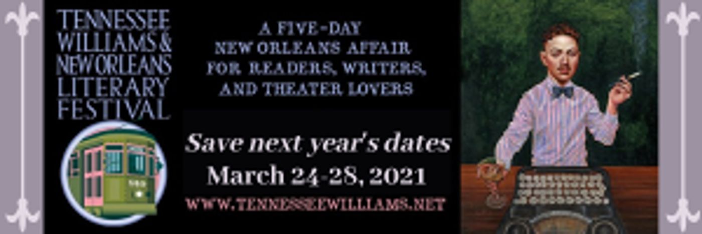 The 2020-2021 Tennessee Williams & New Orleans Literary Festival Writing Contests Are Open  Image