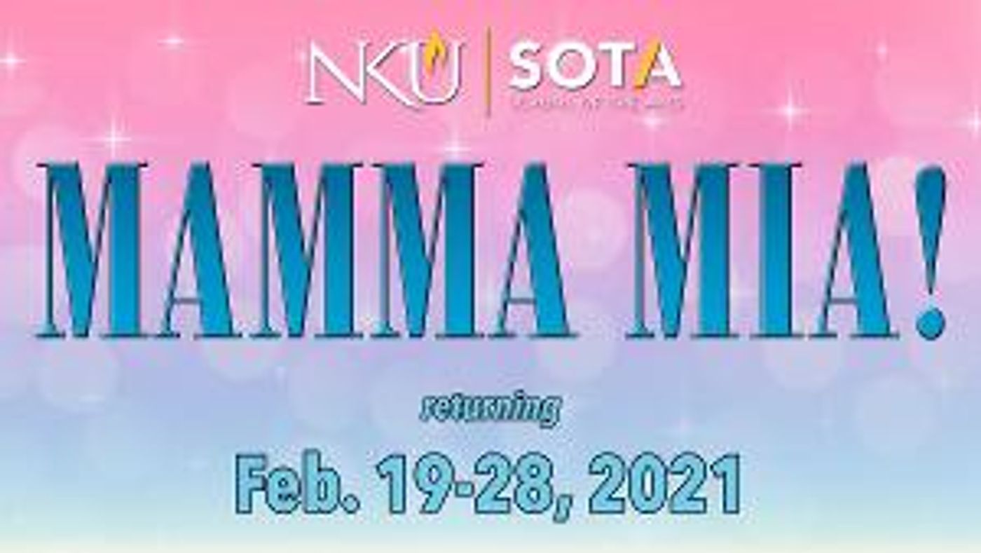 NKU SOTA Adds MAMMA MIA!, BURIED CHILD To Upcoming Season  Image
