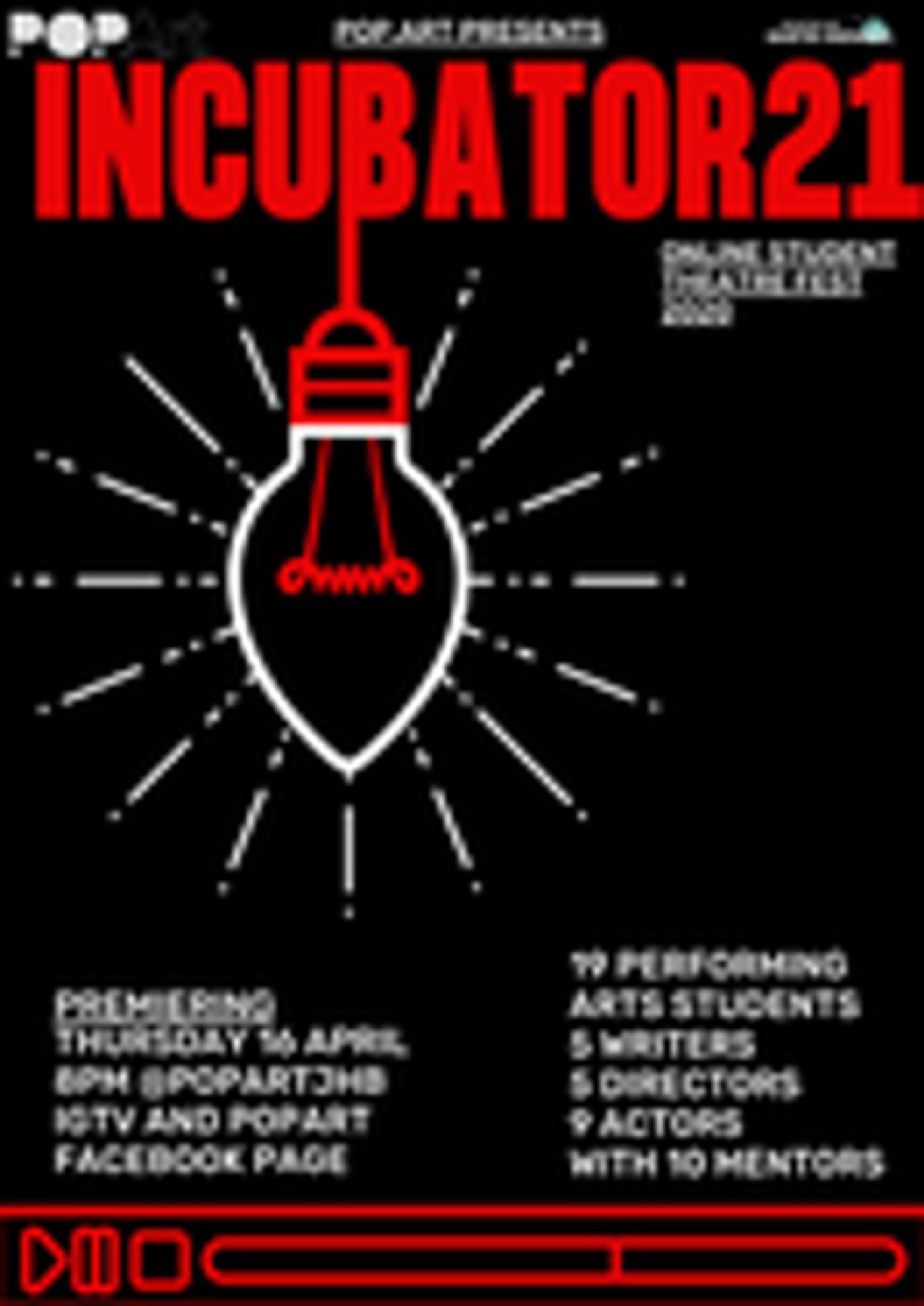 POPArt Theatre Announces INCUBATOR 21: Online Student Theatre Festival  Image