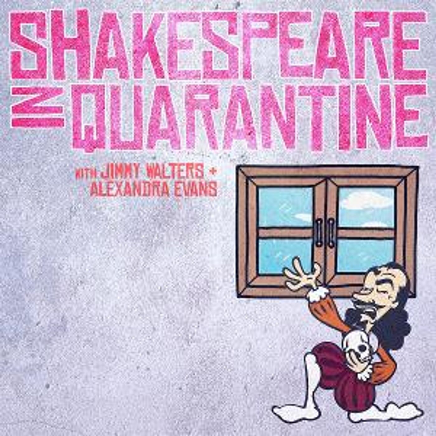 SHAKESPEARE IN QUARANTINE Podcast Launches  Image