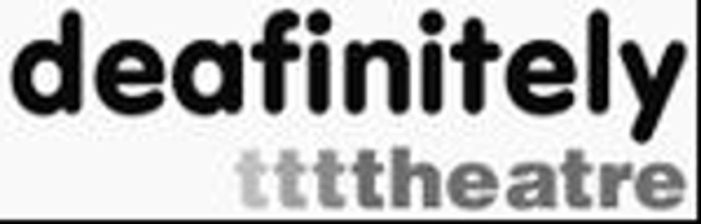 Deafinitely Theatre Launches Deafinitely Digital  Image