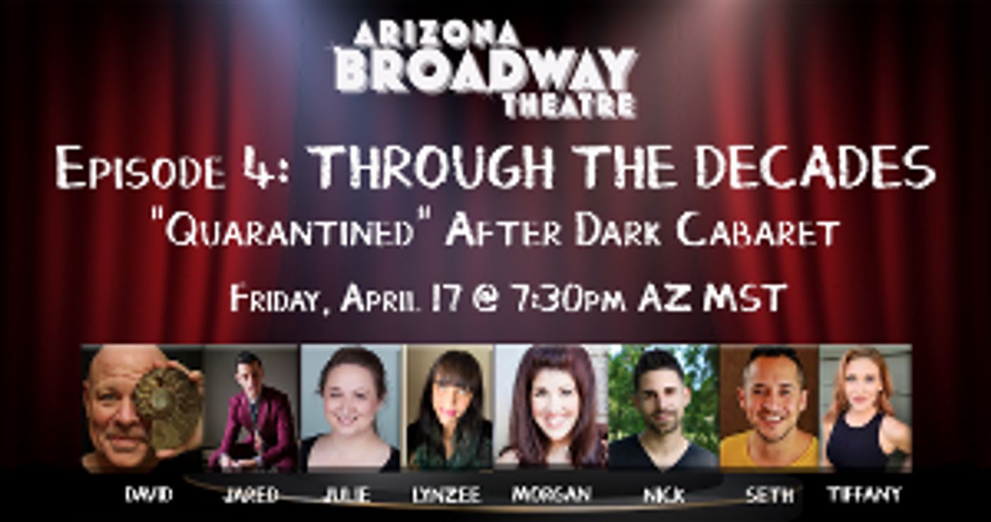 ABT Presents Episode 4 Of 'Quarantined' AFTER DARK CABARET Series, April 17  Image
