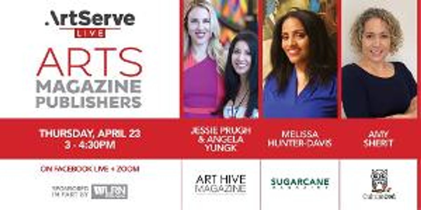 Arts Media Publishers Convene April 23 For ArtServe Virtual Forum On COVID Artists' Business Impact  Image