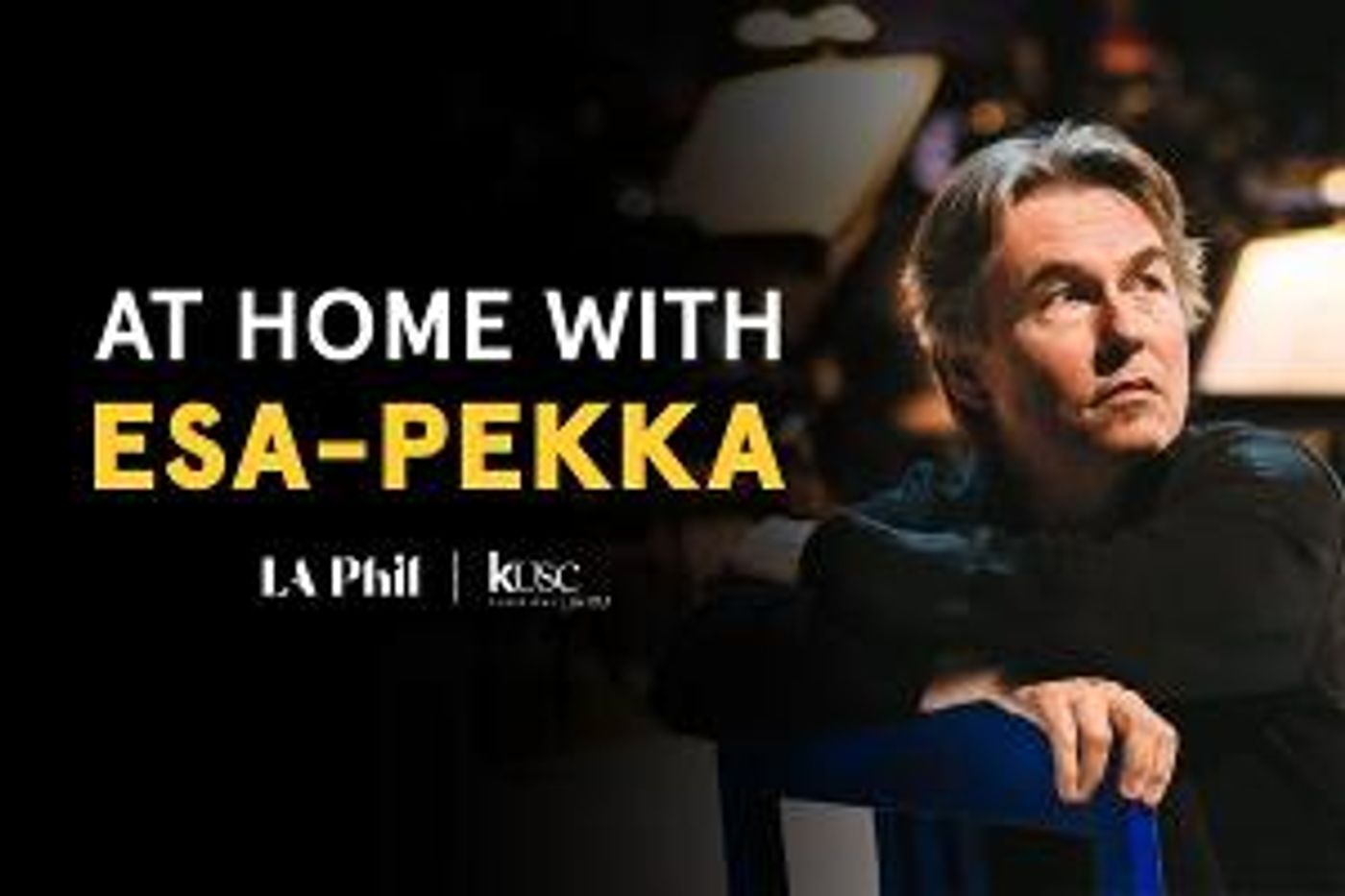 Los Angeles Phlharmonic Is AT HOME WITH ESA-PEKKA  Image