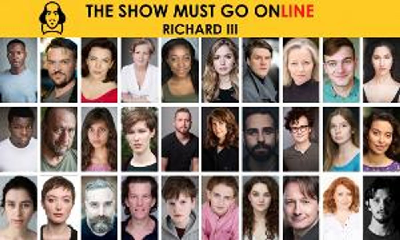 Full Cast Announced For The Show Must Go Online's Livestreamed Reading Of RICHARD III  Image