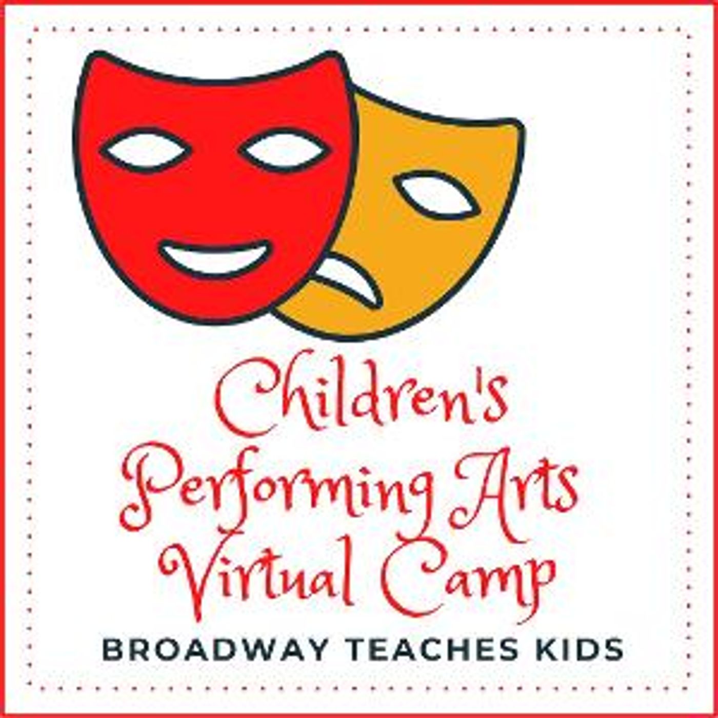 Broadway Teaches Kids Launches Virtual Summer Camp 2020  Image