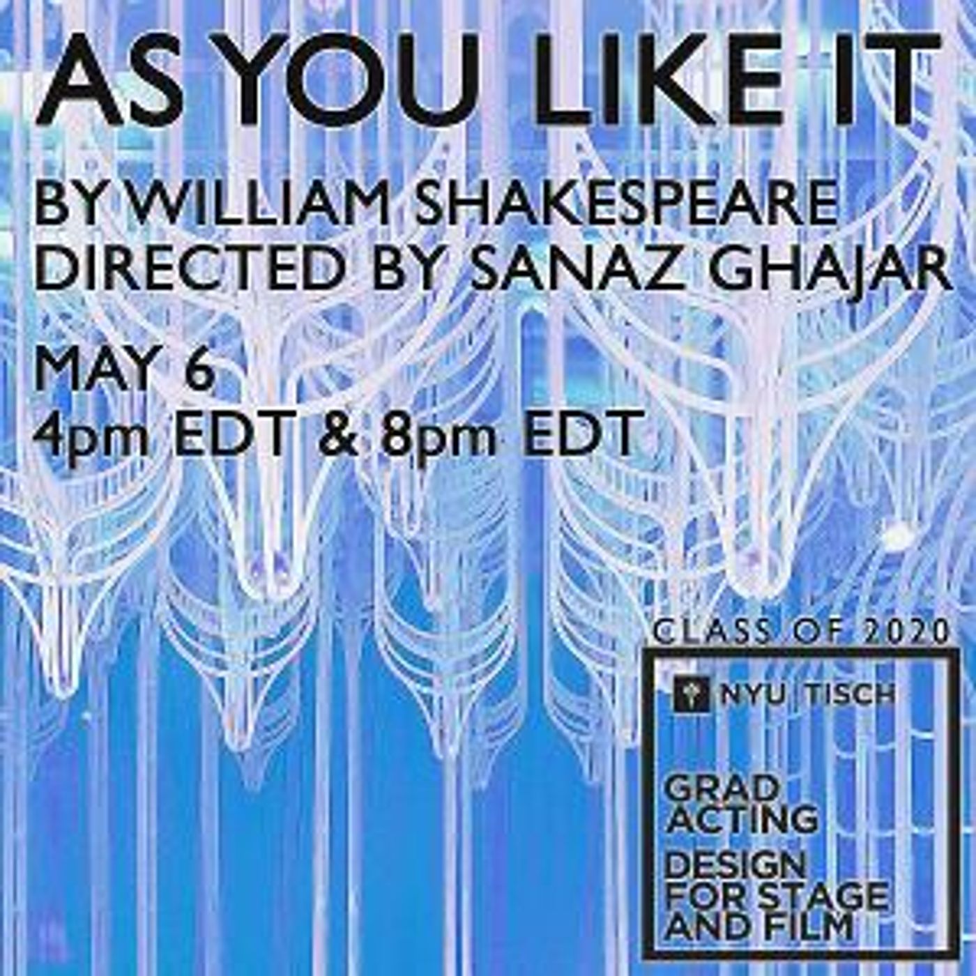 NYU Tisch To Present Virtual Performance of AS YOU LIKE IT May 6  Image