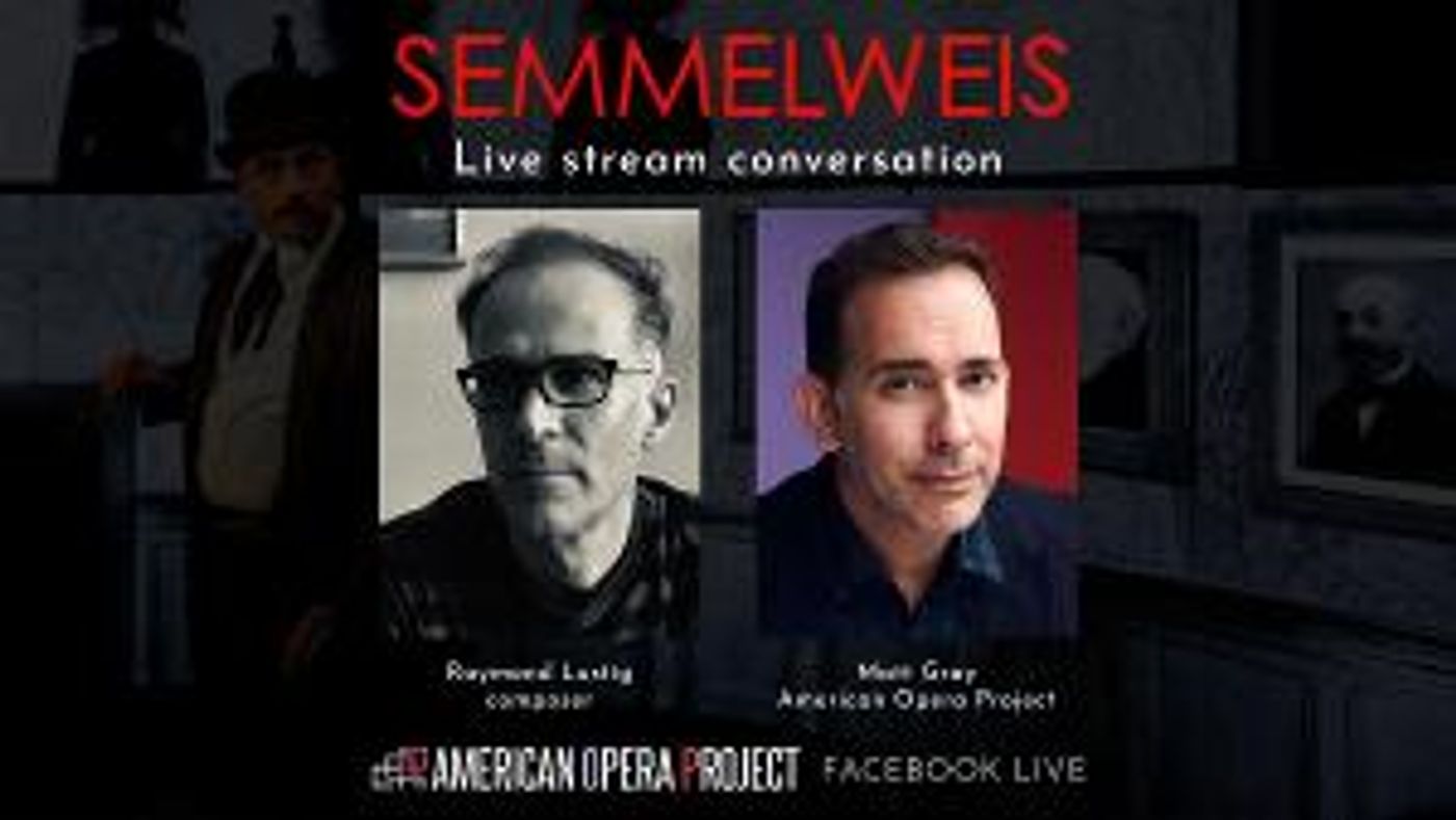 AOPTV Presents Livestream Discussion About Opera SEMMELWEIS  Image