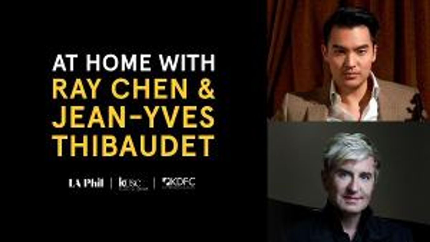 AT HOME WITH… Series Continues With Ray Chen & Jean-yves Thibaudet  Image