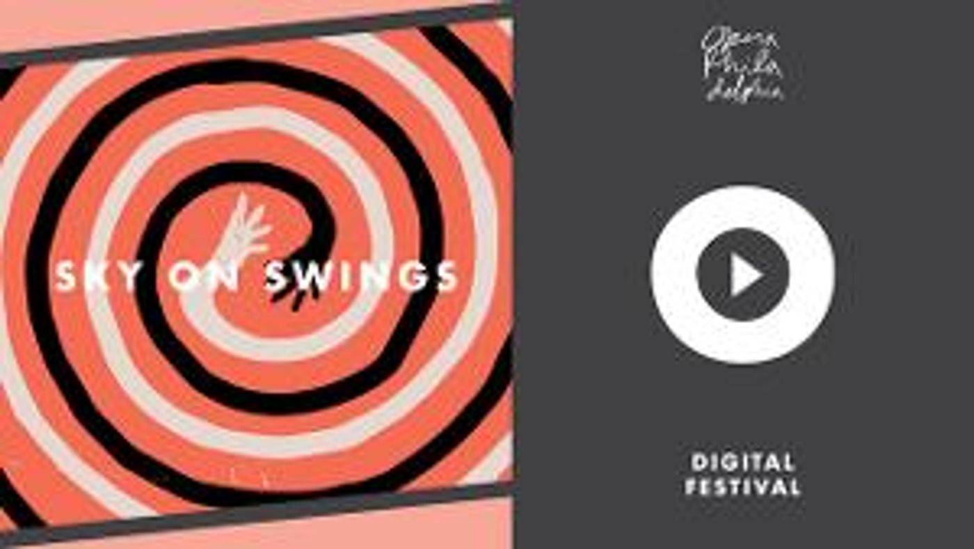 Broadcast Premiere Of SKY ON SWINGS Starring Frederica Von Stade Marks Week 4 Of Digital Festival O  Image