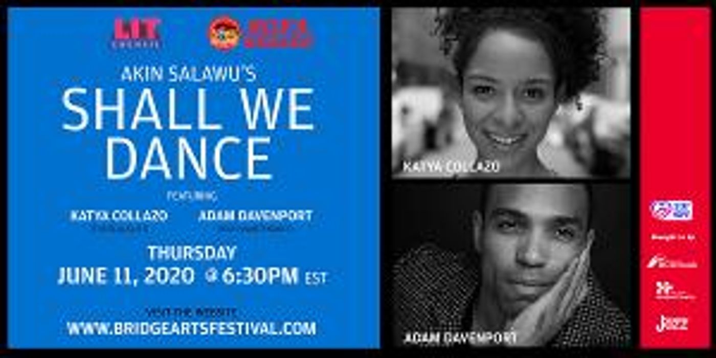 Katya Collazo and Adam Davenport Will Star in SHALL WE DANCE For the Bridge Arts Festival's Stay Home Sofa Series  Image