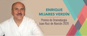 Enrique Armando Mijares Verdín Obtiene El Premio De Dramaturgia Juan Ruiz De Alarcón, 2020 Por Trayectoria  Image