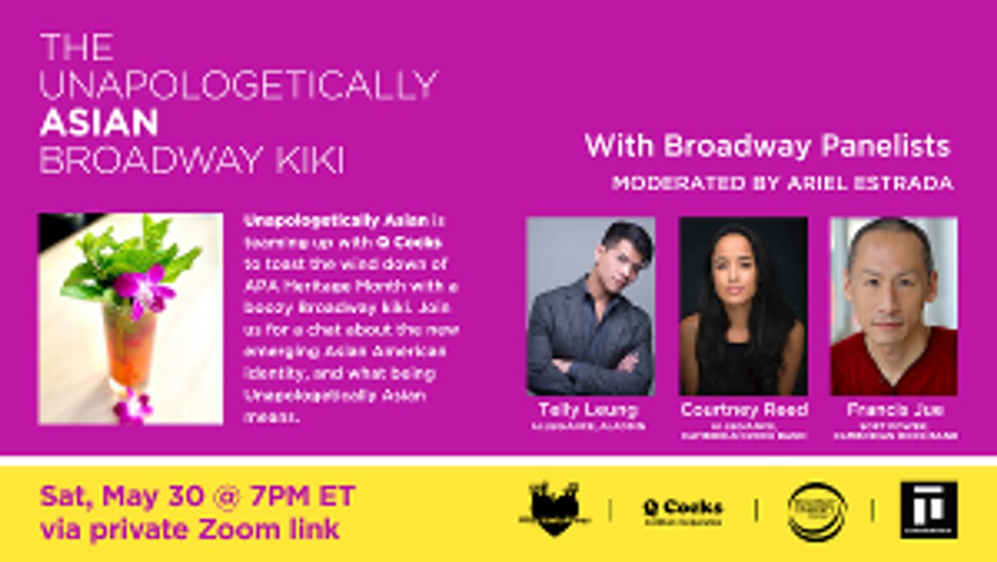 Telly Leung, Courtney Reed Join UNAPOLOGETICALLY ASIAN Digital Panel  Image