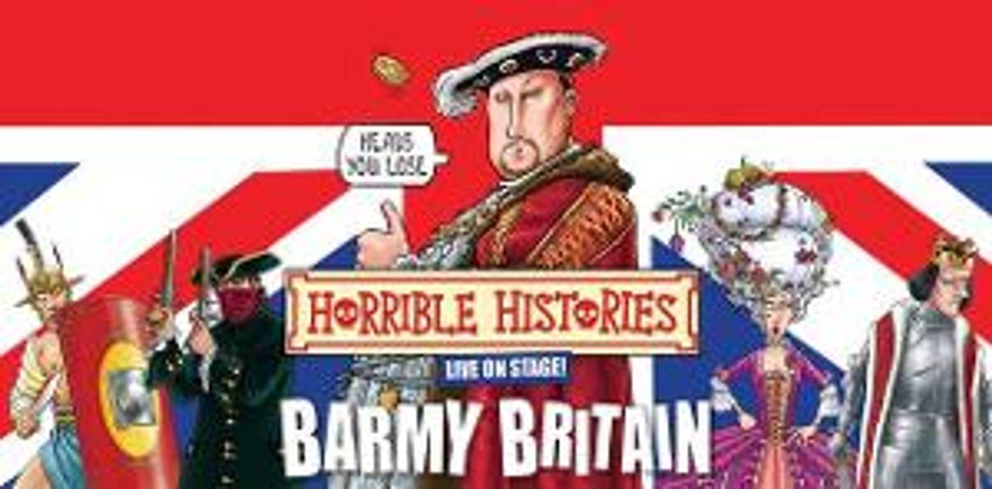 Birmingham Stage Company And Coalition Agency Announce HORRIBLE HISTORIES: BARMY BRITAIN  Image