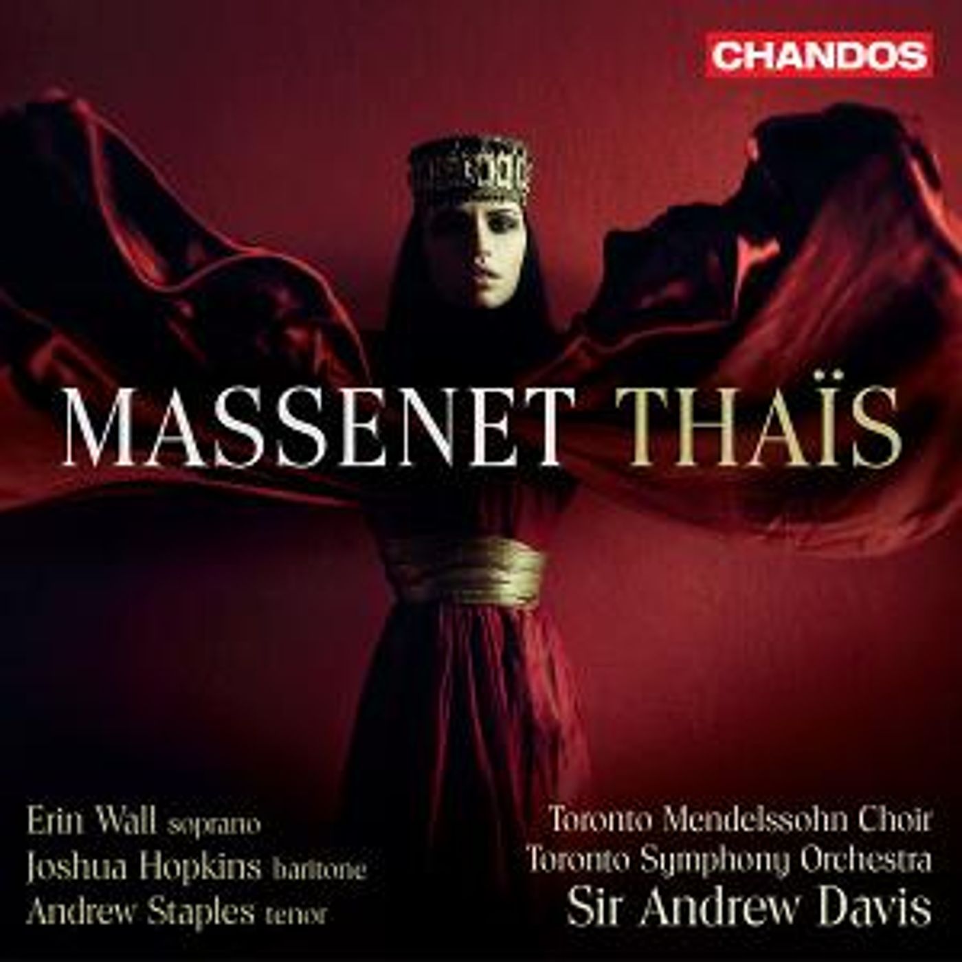 Toronto Symphony Orchestra New Recording Of MASSENET: THAIS On Chandos Label  Image