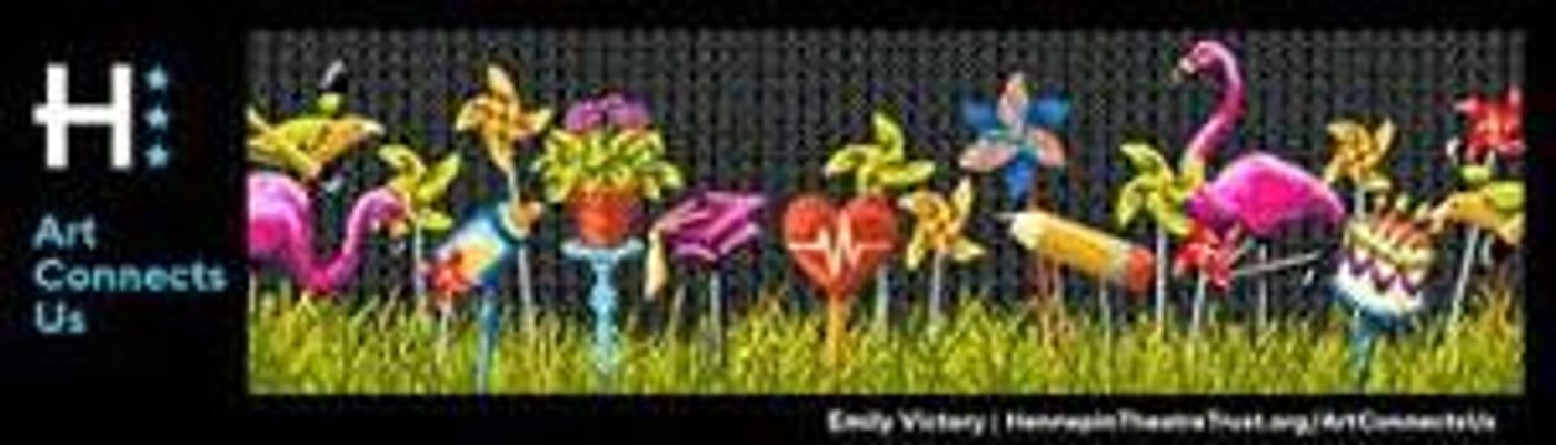 Hennepin Theatre Trust Announces ARTS CONNECT US Project Extended Through The End Of August  Image