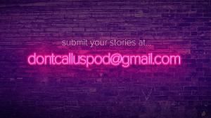 Christopher Bartlett-Walford Presents New Podcast DON'T CALL US  Image