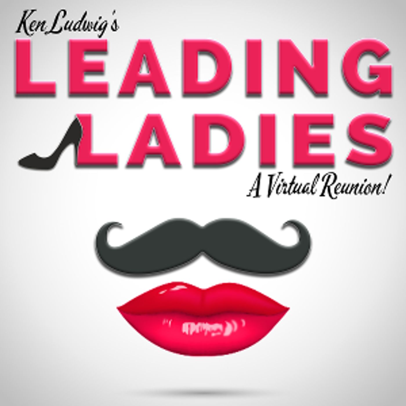 Millbrook Presents Ken Ludwig's LEADING LADIES, A Virtual Reunion  Image