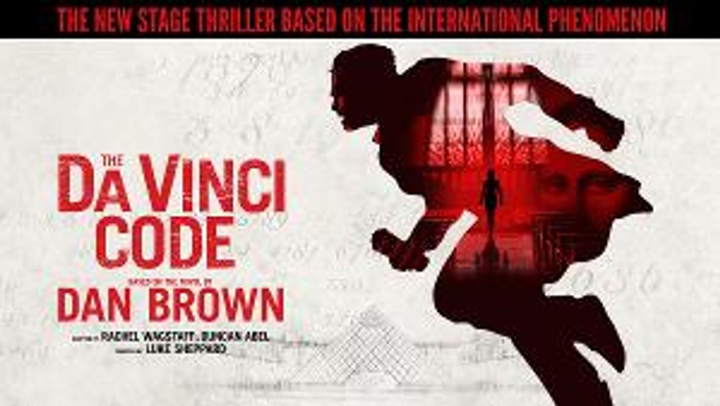 THE DA VINCI CODE Will Make its World Premiere On Stage With a UK Tour in 2021  Image