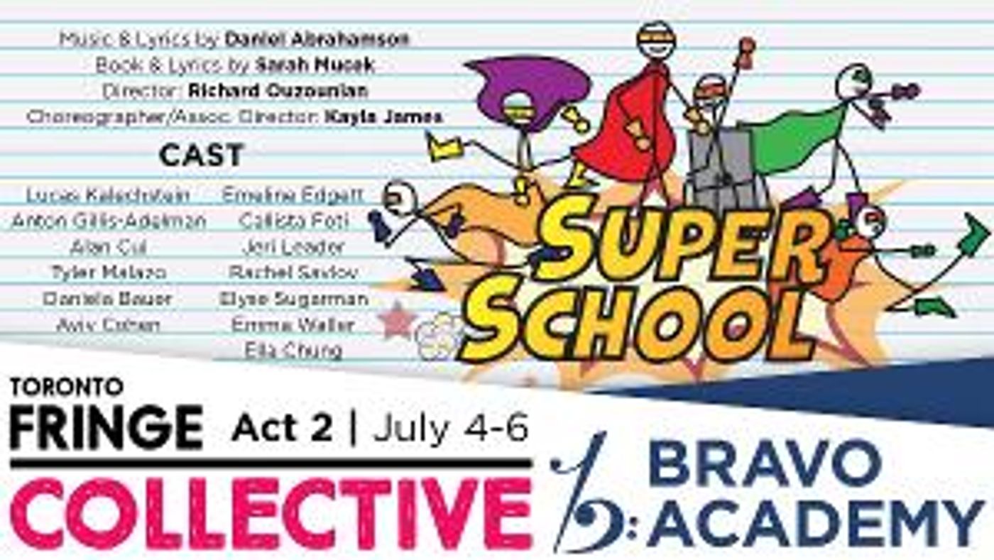 SUPER SCHOOL! A New Musical Announced At The Toronto Fringe Collective  Image