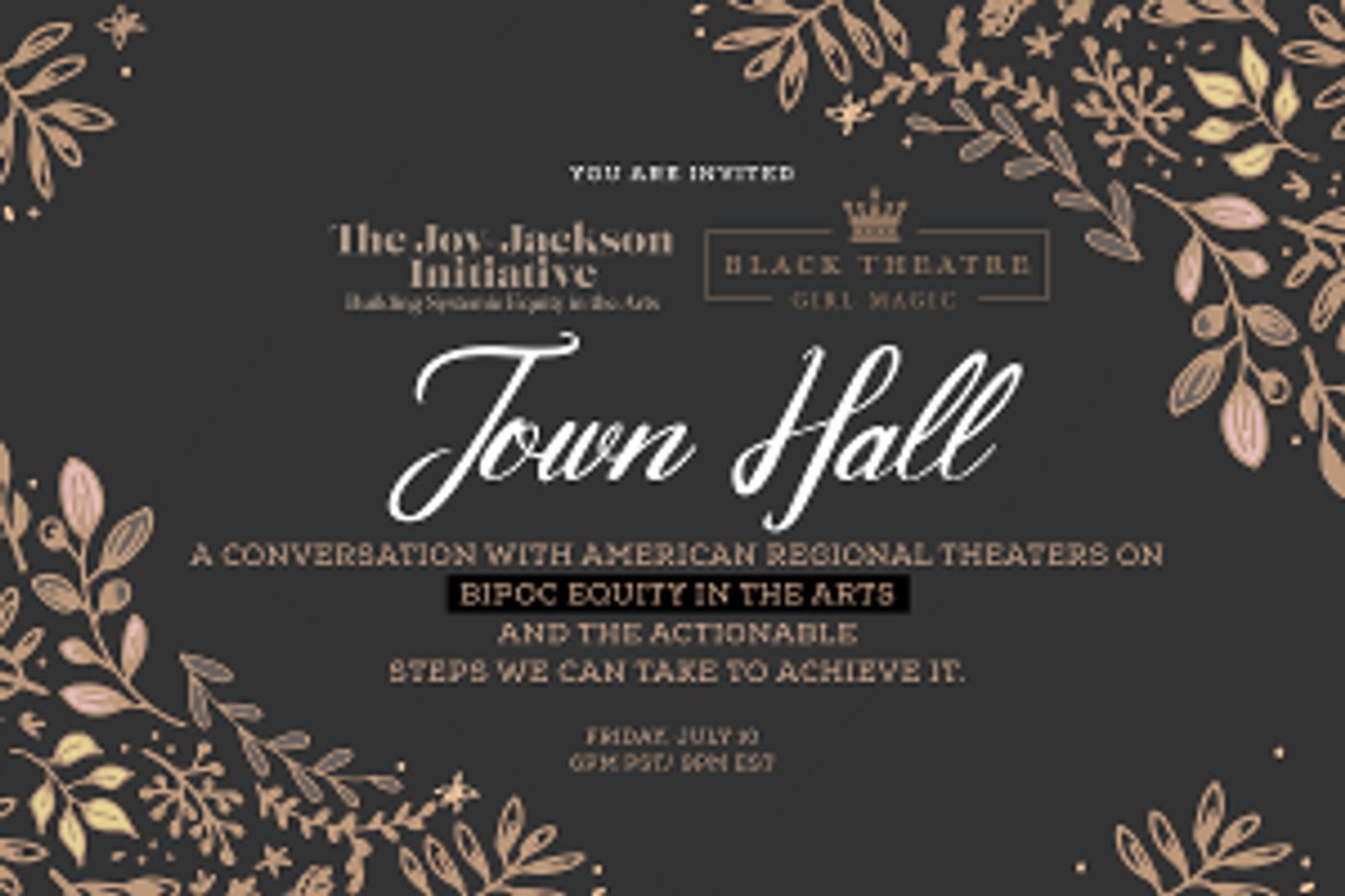 The Joy-Jackson Initiative and Black Theatre Girl Magic Will Present A Virtual Live Theatre Town Hall  Image