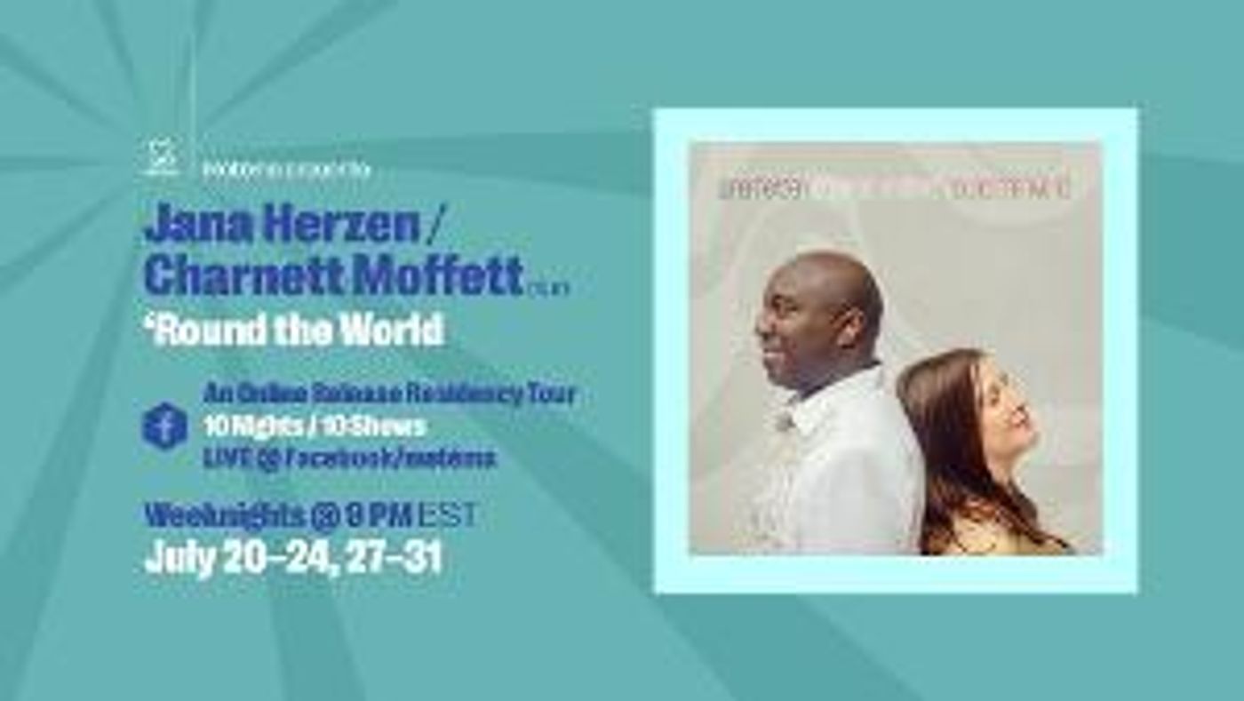 Herzen & Moffett Will Perform An Online Residency Tour  Image