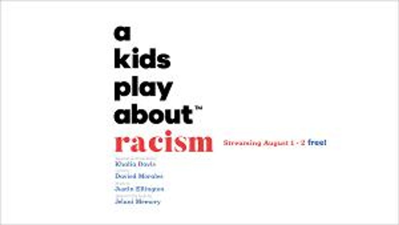 Alliance Theatre to Present Atlanta Premiere of A KIDS PLAY ABOUT RACISM  Image