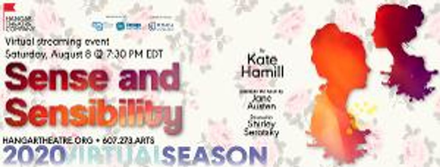 The Hangar Theatre Company Presents Virtual Production of SENSE AND SENSIBILITY  Image