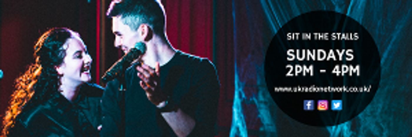 UK Radio Network Launches New Weekly Theatre Radio Show SIT IN THE STALLS  Image