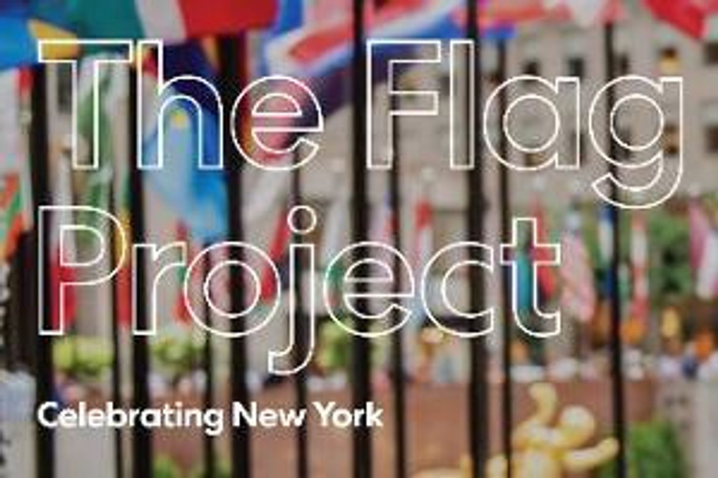 The Flag Project, Public Art Installation, Opens At Rockefeller Center  Image