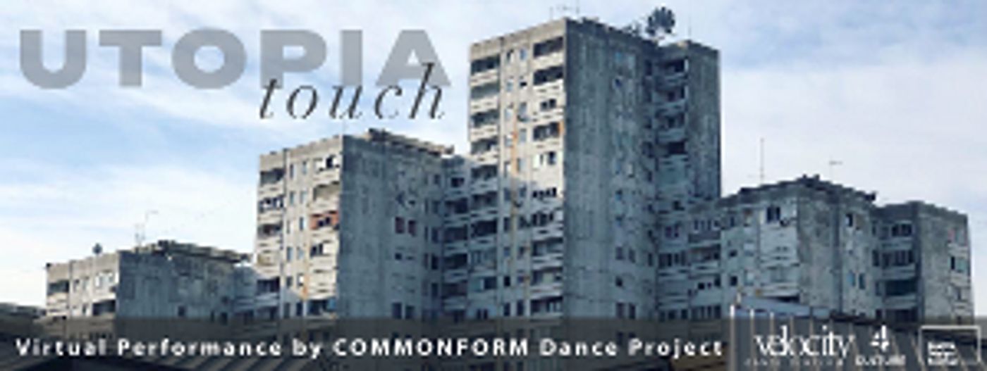 Velocity Dance Center Presents Vladimir Kremenović UTOPIA: TOUCH  Image