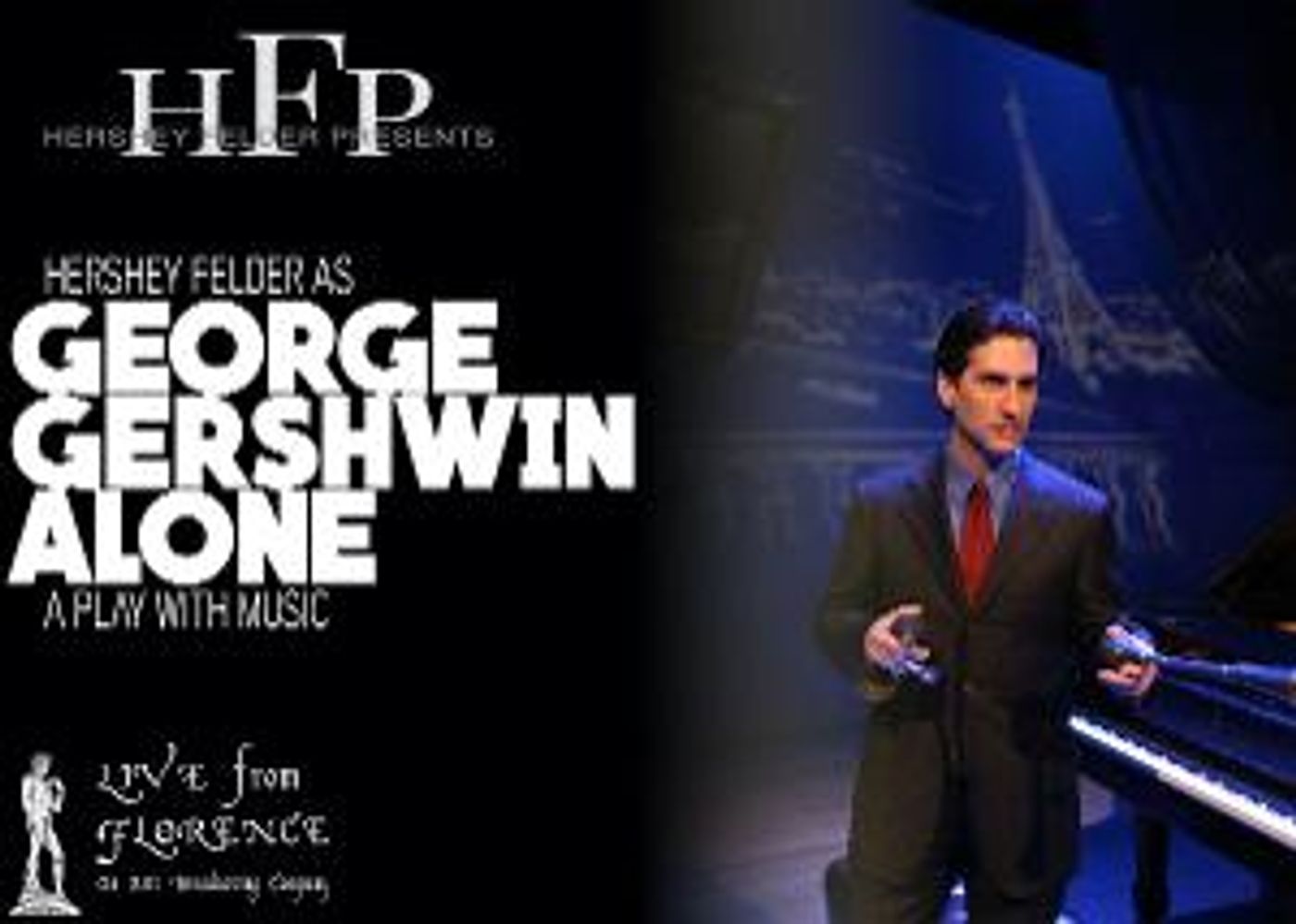 Hershey Felder To Star As 'George Gershwin Alone' - Live From Florence  Image