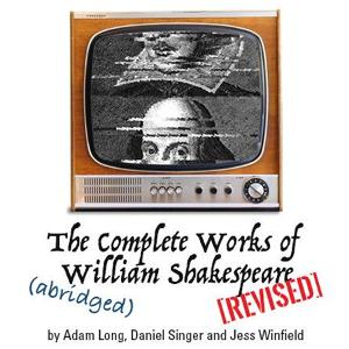 Conejo Players Theatre Presents THE COMPLETE WORKS OF WILLIAM SHAKESPEARE (ABRIDGED) [REVISED]  Image