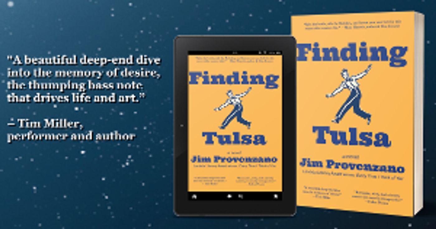 Author Jim Provenzano Will Release 7th Novel, 'Finding Tulsa'  Image