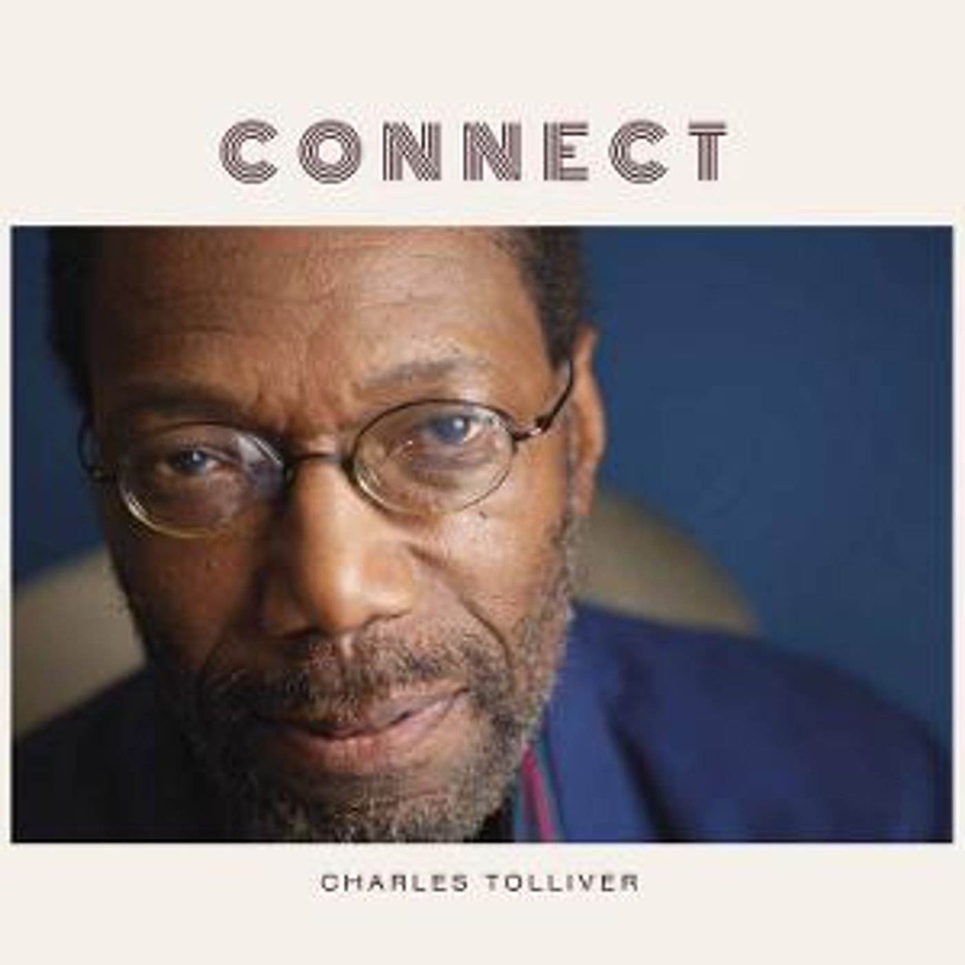 Charles Tolliver Releases New Album 'Connect' This Month  Image