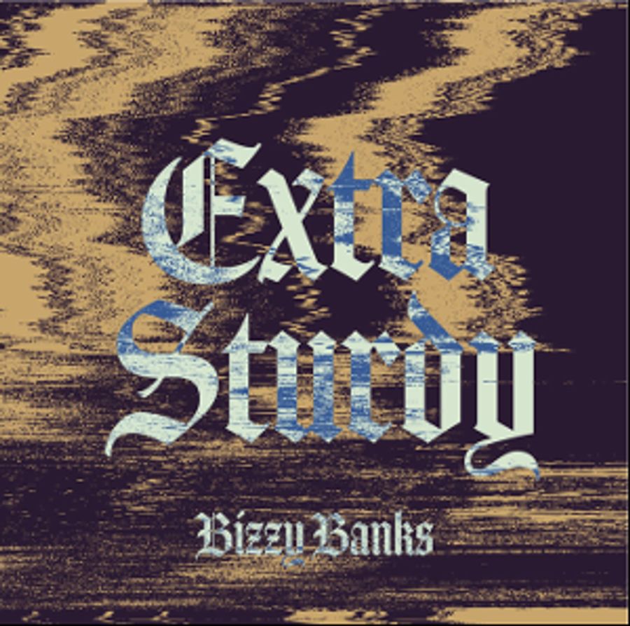 Bizzy Banks Is 'Extra Sturdy' In Latest Single And Video Release Image