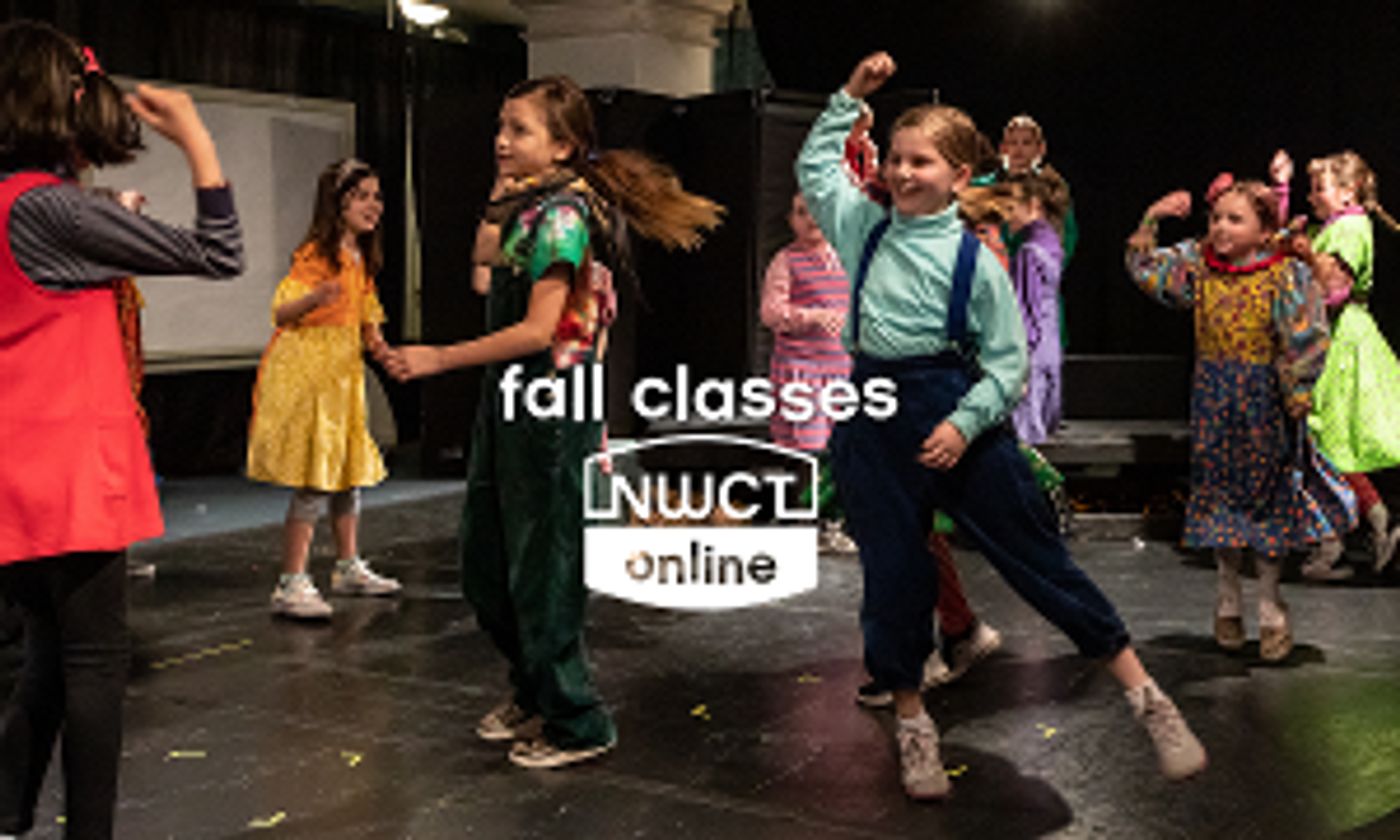 Northwest Children's Theater and School Fall Online Classes Begin September 8  Image