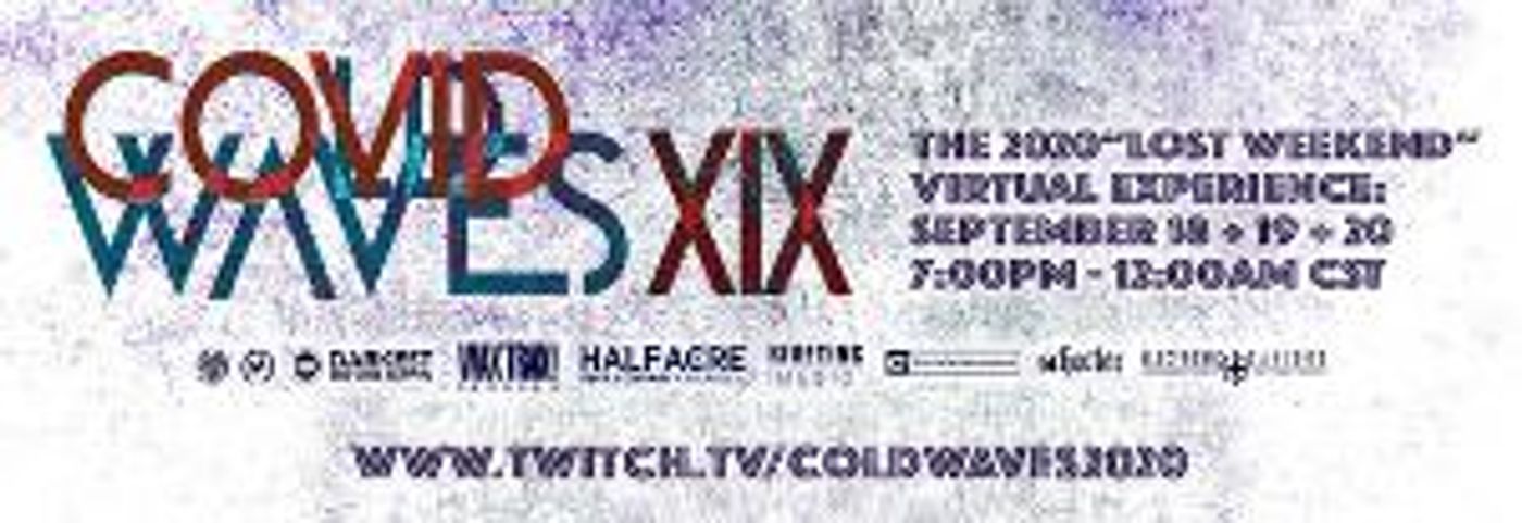 COLD WAVES Industrial Music Festival Announces Free Virtual Event  Image