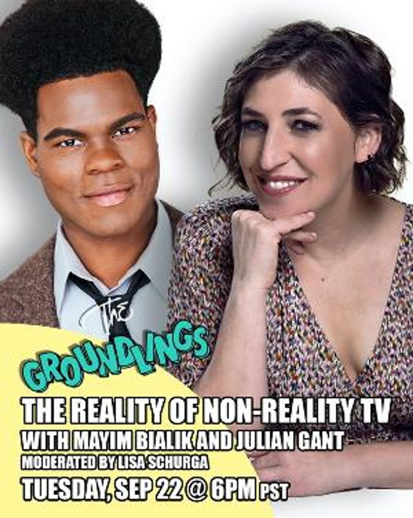 The Groundlings Presents The Reality Of Non-Reality Tv With Mayim Bialik and Julian Gant  Image