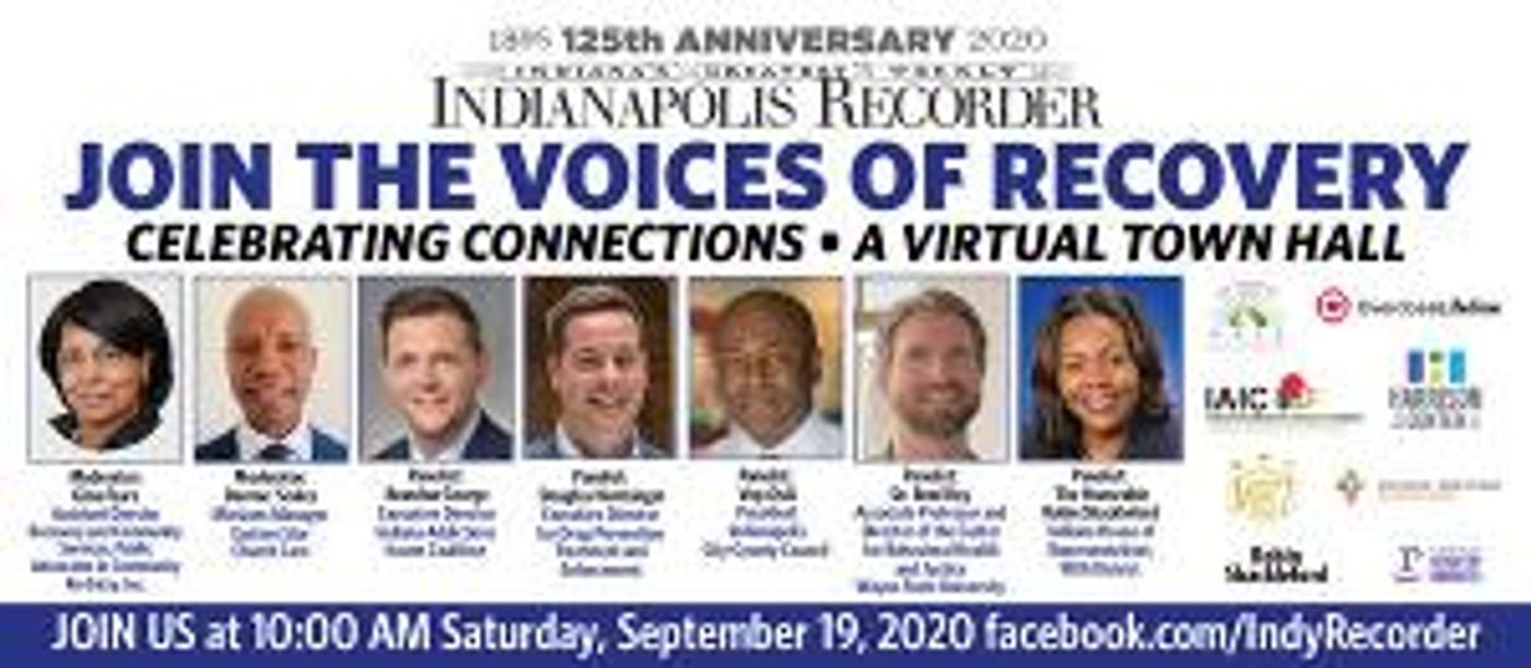 Indianapolis Recorder to Host Virtual Roundtable “The Voices of Recovery: Celebrating Connections”  Image