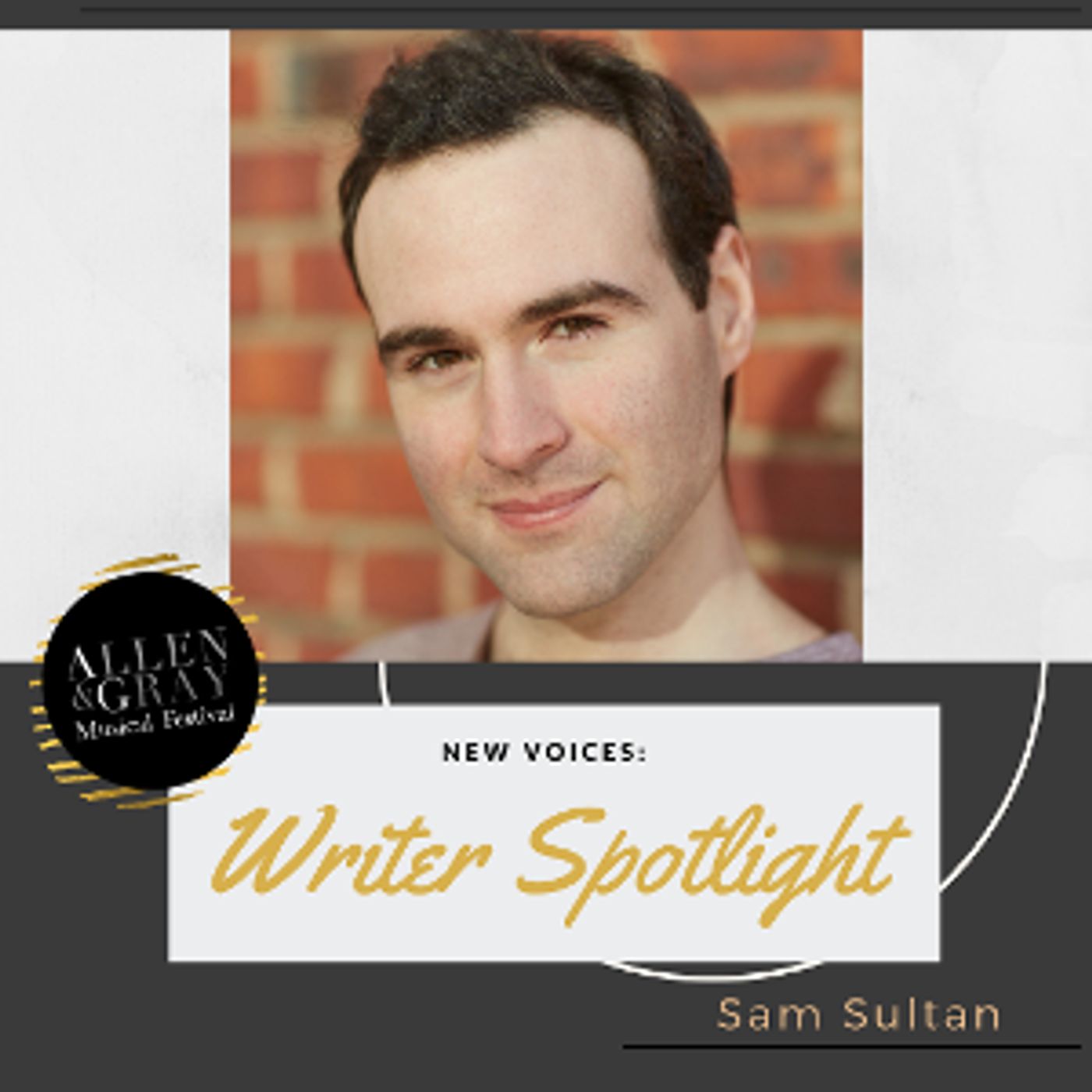 Sam Sultan Featured By Allen And Gray on NEW VOICES CABARET  Image
