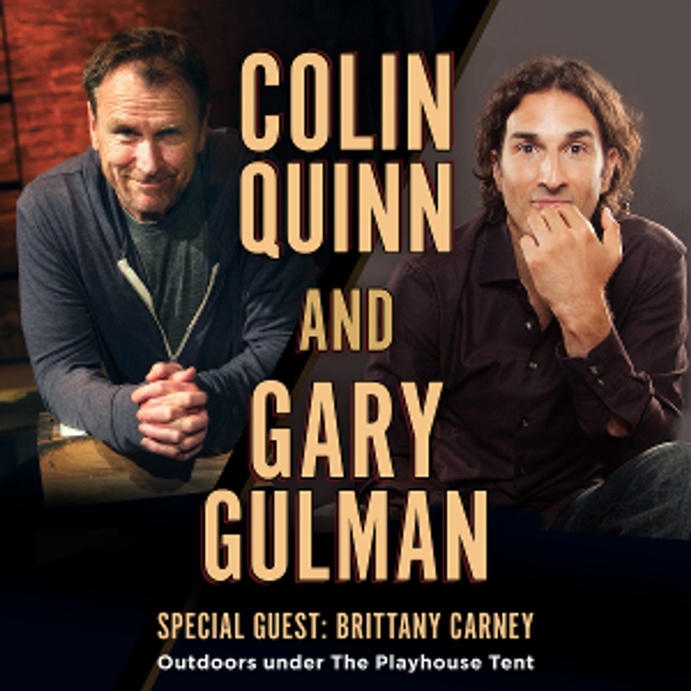 Colin Quinn And Gary Gulman Team Up for Two Outdoor Shows At The Ridgefield Playhouse  Image