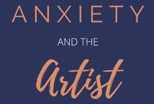 ANXIETY AND THE ARTIST Podcast Launches Season Two  Image