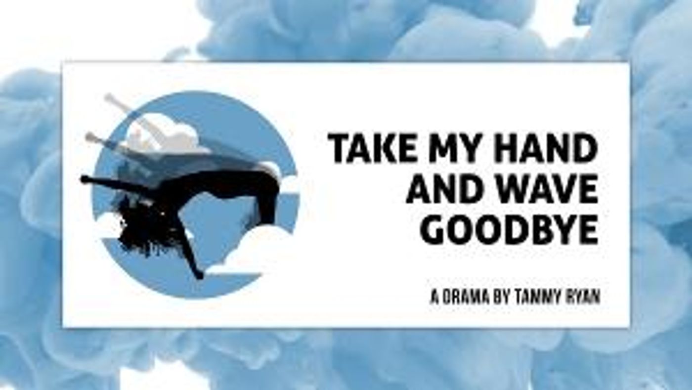Orlando Shakes in partnership with UCF Presents TAKE MY HAND AND WAVE GOODBYE  Image