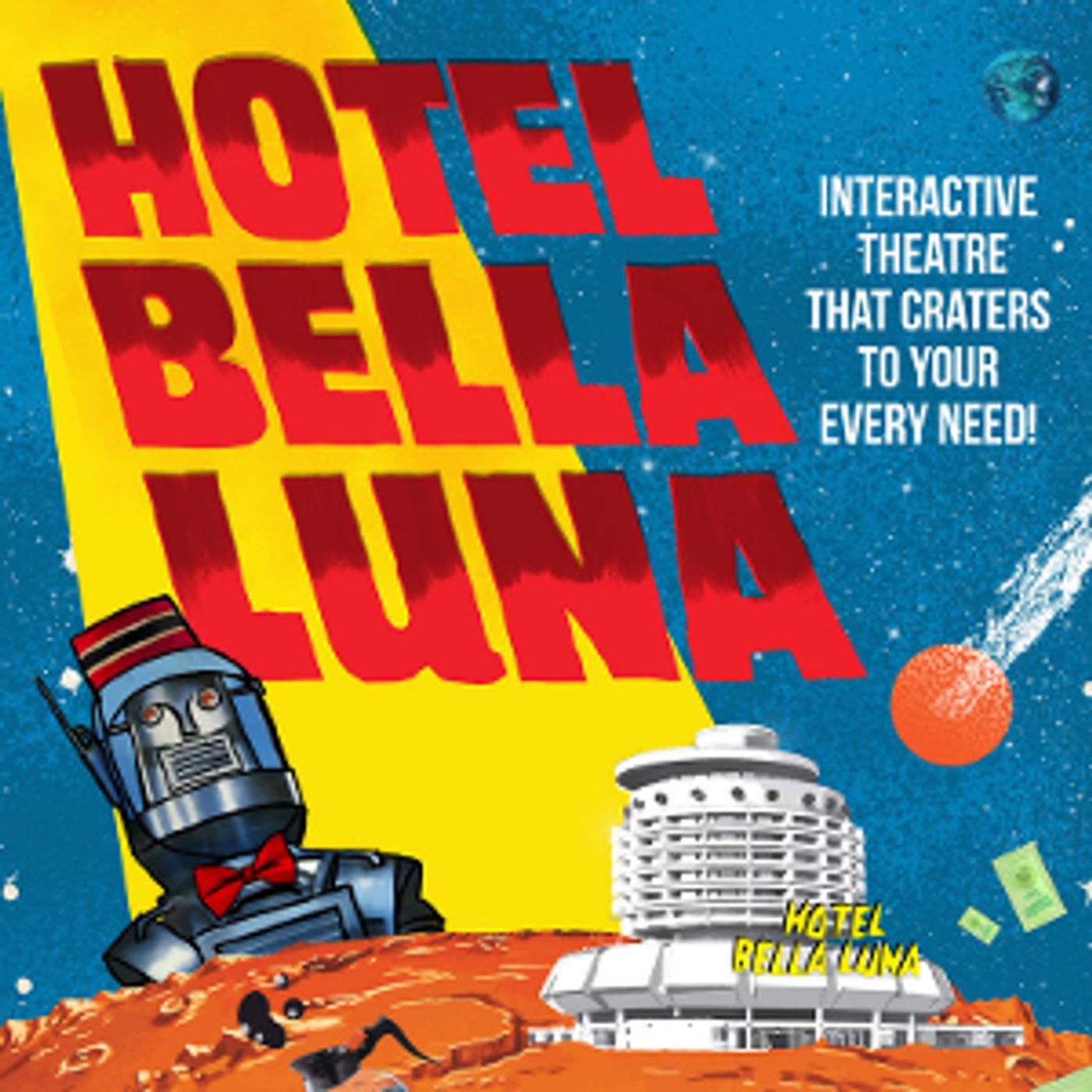 HOTEL BELLA LUNA Comes to Flight Path Theatre  Image